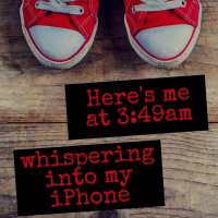 EP28: Heres me at 3:49am whispering into my iPhone
