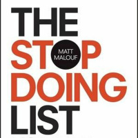 058 - The Stop Doing List - Matt Malouf
