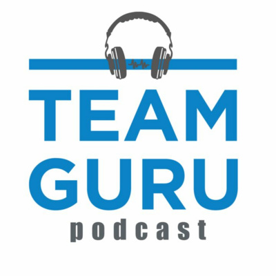 Team Guru Podcast