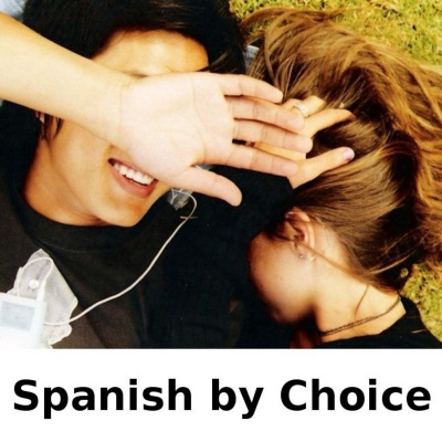 Spanish By Choice: Part 1
