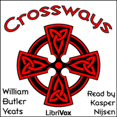Crossways by YEATS, William Butler