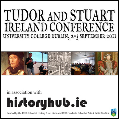 Tudor And Stuart Ireland Conference 2011