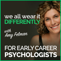 We All Wear It Differently - A Podcast For Early Career Psychologists