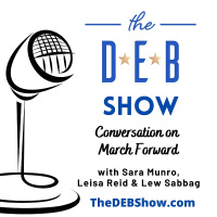 #242 Conversation on March Forward with Sara Munro, Leisa Reid, and Lew Sabbag