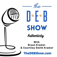#261 Conversation on Authenticity with Bryan Kramer  Courtney Smith Kramer