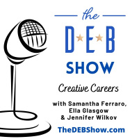 #312 Conversation on Creative Careers with Samantha Ferraro, Ella Glasgow,  Jennifer Wilkov