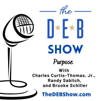 #260 Conversation on Purpose with Charles Curtis-Thomas, Jr., Randy Sablich  Brooke Schiller