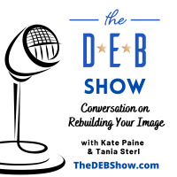 #209 Conversation on Rebuilding Your Image with Kate Paine and Tania Sterl