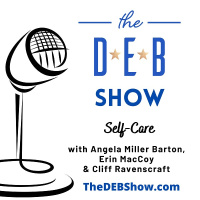 #276 Conversation on Self-Care with Angela Miller Barton, Erin MacCoy  Cliff Ravenscraft