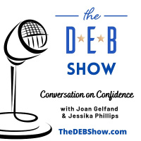 #211 Conversation on Confidence with Joan Gelfand and Jessika Phillips