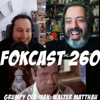 FOKCAST 260: Xander De Rycke en de Grumpy Old Man: Walter Matthau