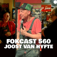 FOKCAST 560: Joost Van Hyfte is een Multitalent!