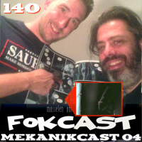 FOKCAST 140: Mekanikcast 04: De onvermijdelijke Batpiemel!