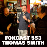 FOKCAST 553: Thomas Smith heeft angst te koop.