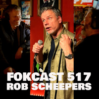 FOKCAST 517: Rob Scheepers is een tonprater!