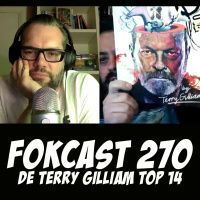 FOKCAST 270: Alex Agnew en de Terry Gilliam film top 14.