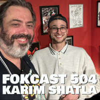 FOKCAST 504: Karim Shatla is een vriend met een kader.