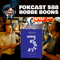 FOKCAST 588: Robbe Boons heeft levensadviezen in 3 woorden.