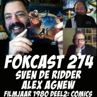 FOKCAST 274: Alex, Sven en het filmjaar 1980 deel 2: comic books!
