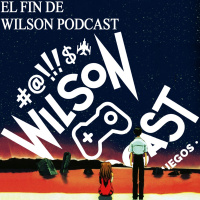 El fin de Wilson Podcast