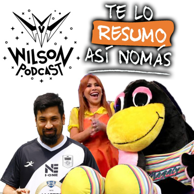 Wilson Podcast
