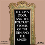 Open Door and The Portrait, The by OLIPHANT, Margaret O.