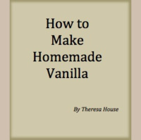 Making Homemade Vanilla