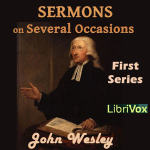Sermons on Several Occasions, First Series by WESLEY, John