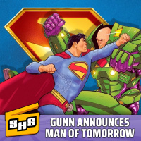 Man of Tomorrow Announced, Doomsday Drama gets debunked, Video Game Adaptations, and more!