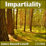 Impartiality by LOWELL, James Russell