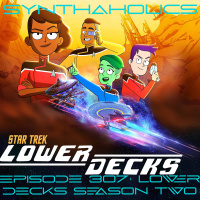 Episode 307: Lower Decks Season Two