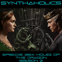 Episode 364: House of the Dragon Season 2