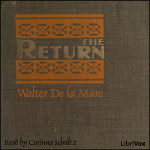 Return (de la Mare version), The by DE LA MARE, Walter