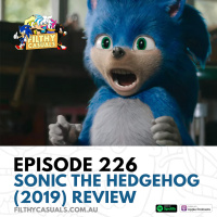 Episode 226: Sonic The Hedgehog (2019) Review