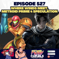 Episode 527: Where Winds Meet, Metroid Prime 4 Speculation 