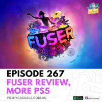 Episode 267: Fuser Review, More PS5