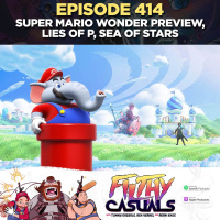 Episode 414: Super Mario Bros. Wonder Preview, Lies of P, Sea of Stars