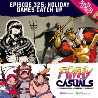 Episode 325: Holiday Games Catch-up