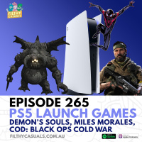 Episode 265: PS5 Launch Games - Demons Souls, Spider-Man Miles Morales, Call of Duty: Black Ops Cold War