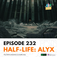 Episode 232: Half-Life: Alyx Review