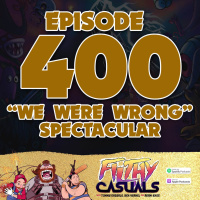 Episode 400: We Were Wrong Spectacular
