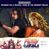 Episode 388: Resident Evil 4 Remake, Tears of the Kingdom Trailer