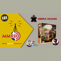 Meeple Maniacs Radiocast #121 - Jogatina BG News e Meeple Hazard com Moisés da Moby Studio