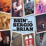 BSin with Sergio and Brian