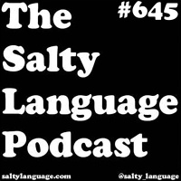 Salty Language 645 - Ratatstewie