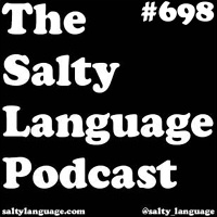 Salty Language 698 - Zesty Soul