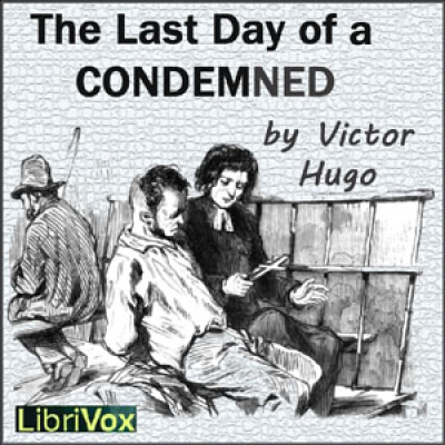 Last Day of a Condemned, The by HUGO, Victor