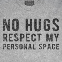 Dont invade my personal space