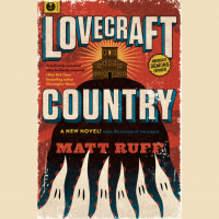 Interview: Matt Ruff, author of LOVECRAFT COUNTRY