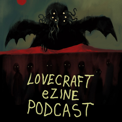 Lovecraft Ezine Podcast